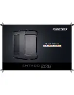 Phanteks Enthoo Evoly series User Manual preview