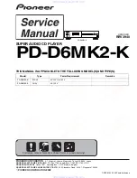 Pioneer Elite PD-D6MK2-K
Elite D6 Service Manual preview