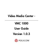 Polycom Video Media Center VMC 1000 User Manual предпросмотр