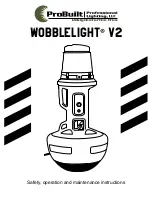 Preview for 1 page of ProBuilt Wobblelight V2 Safety, Operation And Maintenance Instructions