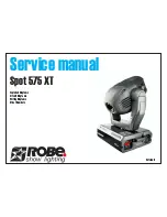 Preview for 1 page of Robe Spot 575 XT Service Manual