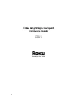 Предварительный просмотр 1 страницы Roku BrightSign Compact Hardware Manual