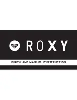Roxy BIRDYLAND Instruction Manual preview