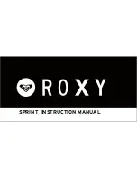 Roxy Sprint Instruction Manual preview
