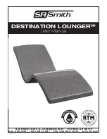 S.R.Smith DESTINATION LOUNGER User Manual предпросмотр