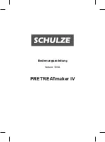 Schulze PRETREATmaker IV Instruction Manual preview