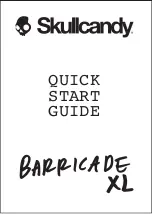 Skullcandy BARRICADE XL Quick Start Manual preview