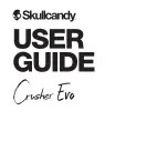 Skullcandy Crusher EVO User Manual предпросмотр