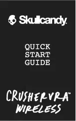 Skullcandy CRUSHER VRA S6MBW Quick Start Manual preview