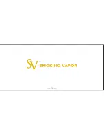 Preview for 3 page of Smoking Vapor Mi-One User Manual