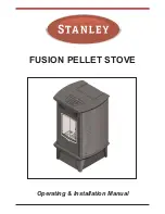 Stanley FUSION PELLET STOVE Operating & Installation Manual preview