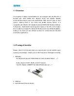 Preview for 7 page of Sunix Universal PCI Express
Multi-IO
RS-232 / Parallel
Communication Board User Manual