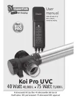 SuperFish Koi Pro UVC 40 Watt User Manual preview