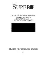 Supermicro SC847 CHASSIS SERIES Quick Reference Manual предпросмотр