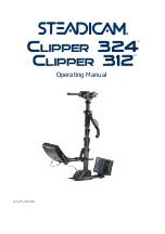 Tiffen STEADICAM Clipper 312 Operating Manual preview