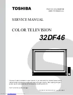 Toshiba 32DF46 - 32" CRT TV Service Manual предпросмотр