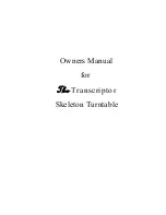 Transcriptors Skeleton Turntable Owner'S Manual preview