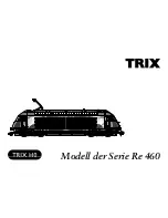 Trix Re 460 Series Manual preview