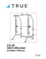 Preview for 1 page of True SMITH MACHINE FS-30 Assembly Manual