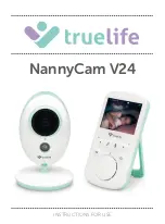 Предварительный просмотр 1 страницы TrueLife NannyCam V24 Instructions For Use Manual