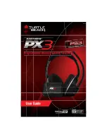 Turtle Beach Ear Force PX3 User Manual предпросмотр