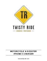 Предварительный просмотр 1 страницы Twisty Ride MOTORCYCLE & SCOOTER IPHONE 5 CHARGER User Manual