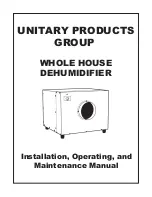 Unitary products group WHOLE HOUSE DEHUMIDIFIER Installation, Operating And Maintenance Manual preview