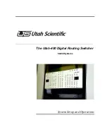 UTAH SCIENTIFIC Utah-400 iP System Setup And Operations preview