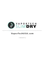 Preview for 8 page of VaporTech SlimDry User Manual