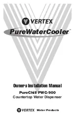 Vertex Water Products PureWaterCooler PureChill PWC-900 Owners & Installation Manual preview