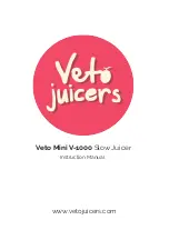 Veto Juicers Veto Mini V-1000 Instruction Manual preview