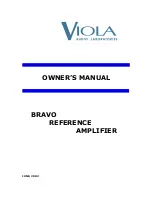 Viola Systems BRAVO REFERENCE AMPLIFIER Owner'S Manual preview