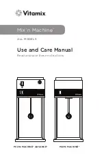 Preview for 1 page of Vitamix Mix'n Machine ADVANCE Use And Care Manual