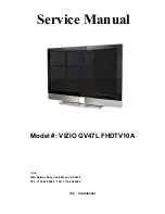 Vizio GV47L FHDTV10A Service Manual предпросмотр