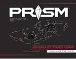 WATTS INNOVATIONS Prism QUADCOPTER Quick Start Manual preview