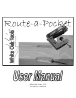 White Oak Tools Route-a-pocket User Manual preview