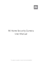 Xiaomi Mi Home Security Camera SXJ01ZM User Manual preview