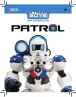 Предварительный просмотр 1 страницы Xtrem Bots PATROL XT380972 Instructions Manual