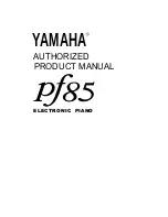 Yamaha PF-85 Authorized Product Manual preview