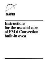Preview for 1 page of Zanussi FM6 Instructions For The Use And Care