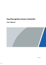 Zhejiang Dahua Vision Technology Face Recognition Access Controller User Manual preview