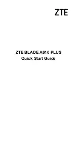 Zte BLADE A610 PLUS Quick Start Manual preview