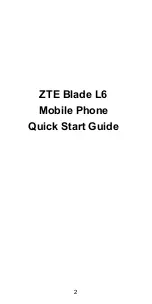 Preview for 2 page of Zte Blade L6 Quick Start Manual