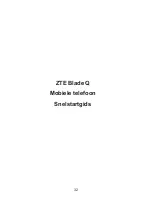 Preview for 32 page of Zte Blade Q Quick Start Manual