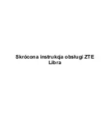 Preview for 67 page of Zte Libra Quick Start Manual