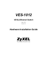 Preview for 1 page of ZyXEL Communications VES-1012 - Hardware Installation Manual